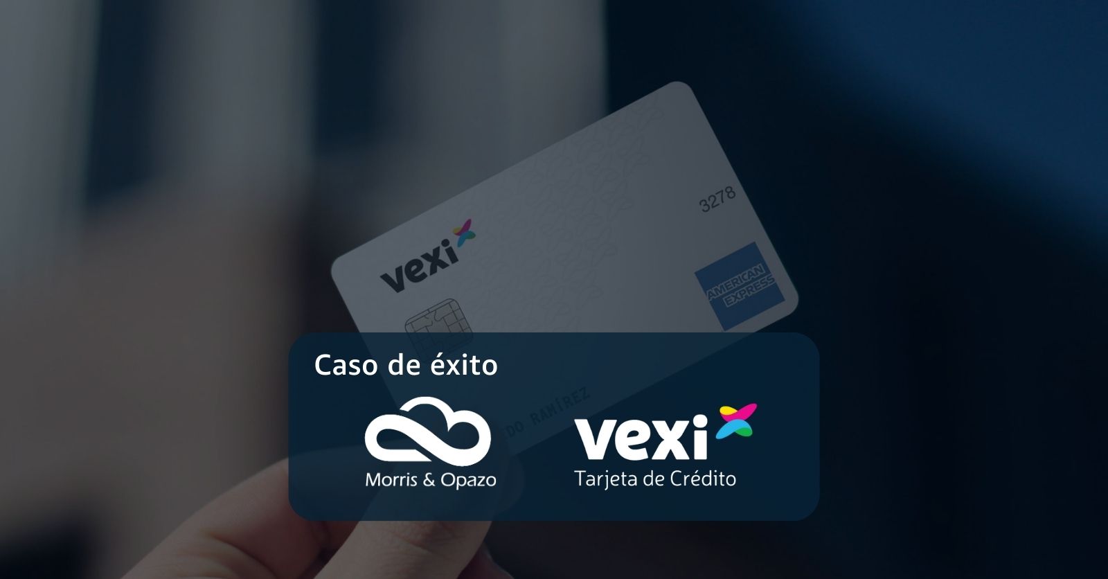 Vexi escala inclusión financiera en México con AWS y Morris & Opazo